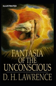 Paperback Fantasia of the Unconscious Illustrated Book