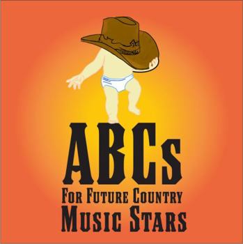 Board book ABCs for Future Country Music Stars Book