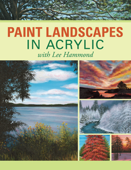 Paperback Paint Landscapes in Acrylic with Lee Hammond Book