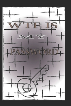 Paperback Wtf Is My Password Book