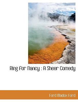 Paperback Ring for Nancy: A Sheer Comedy [Large Print] Book