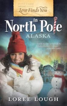 Paperback Love Finds You in North Pole, Alaska Book