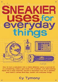 Paperback Sneakier Uses for Everyday Things, 2 Book