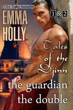 Tales of the Djinn: The Guardian, The Double - Book  of the Tales of the Djinn