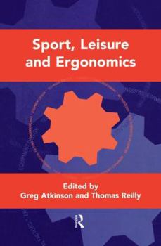 Paperback Sport, Leisure and Ergonomics: Proceedings of the Third International Conference on Sport, Leisure and Ergonomics, 12th-14th July, 1995 Book