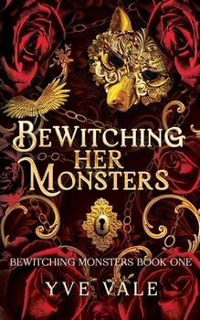 Bewitching Her Monsters (Bewitching Monsters)
