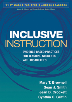 Hardcover Inclusive Instruction: Evidence-Based Practices for Teaching Students with Disabilities Book