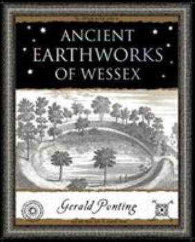 Paperback Ancient Earthworks of Wessex Book