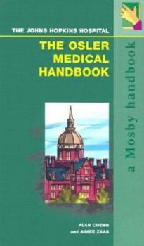 Paperback The Osler Medical Handbook: The Johns Hopkins Hospital Book