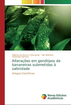 Paperback Alterações em genótipos de bananeiras submetidas à salinidade [Portuguese] Book
