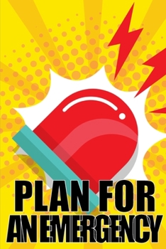 Paperback Plan for an Emergency: What to do when a family emergency arises Book