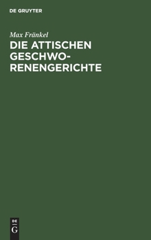 Hardcover Die attischen Geschworenengerichte [German] Book
