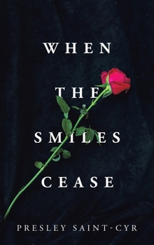 Hardcover When the Smiles Cease Book