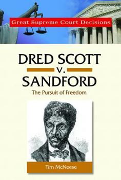 Library Binding Dred Scott V. Sandford: The Pursuit of Freedom Book
