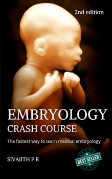 Paperback Embryology Crash Course (2nd edition): Revised international edition Book