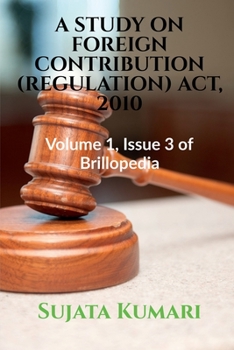 Paperback A Study on Foreign Contribution (Regulation) Act, 2010 Book