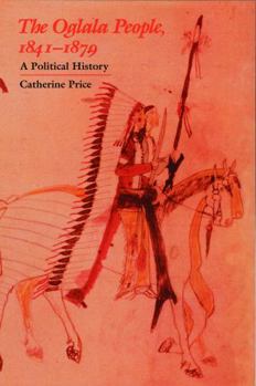 Paperback The Oglala People, 1841-1879: A Political History Book