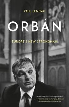 Hardcover Orbn: Europe's New Strongman Book