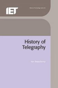 Hardcover A History of Telegraphy Book