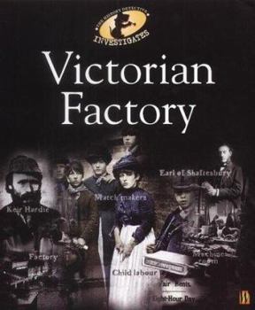 Hardcover Victorian Factory (History Detective Investigates) Book