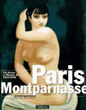 Paperback Paris-Montparnasse: The Heyday of Modern Art, 1910-1940 Book