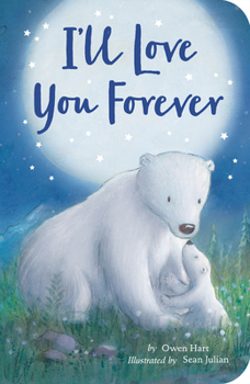 Board book I'll Love You Forever Book