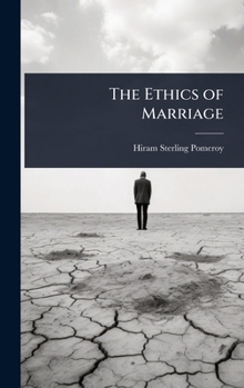 The Ethics of Marriage