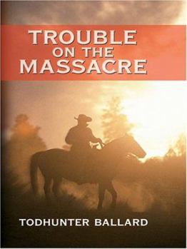 Paperback Trouble on the Massacre [Large Print] Book