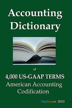 Paperback Accounting Dictionary of 4,000 US-GAAP Terms: American Accounting Codification Book