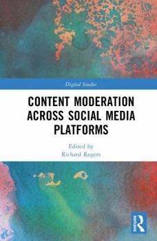 Hardcover Content Moderation Across Social Media Platforms Book
