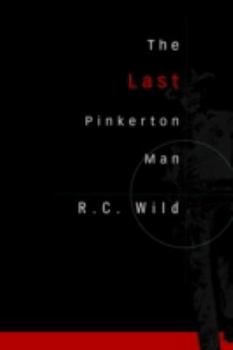 Paperback The Last Pinkerton Man Book