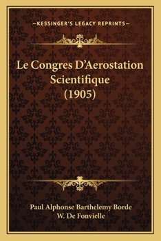 Le Congres D'Aerostation Scientifique (1905)