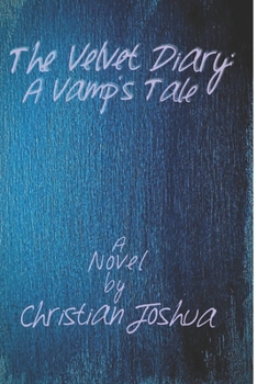 Paperback The Velvet Diary: A Vamp's Tale Book