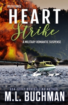 Heart Strike - Book #2 of the Delta Force