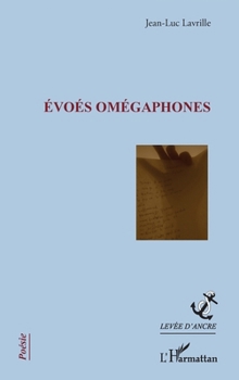 Paperback Évoés omégaphones [French] Book