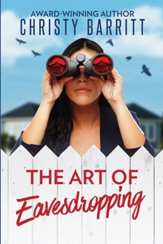 Paperback The Art of Eavesdropping: A Cozy Christian Mystery Suspense featuring a Female PI in Training Book