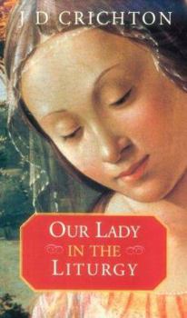 Paperback Our Lady in the Liturgy Book