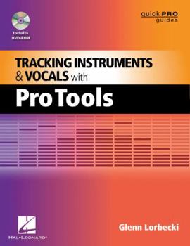 Paperback Tracking Instruments and Vocals with Pro Tools [With DVD ROM] Book