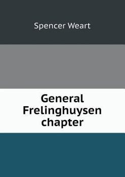 Paperback General Frelinghuysen chapter Book