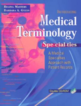 Paperback Medical Terminology Specialties: A Medical Specialties Approach with Patient Records [With CDROM] Book