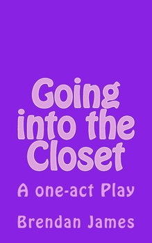 Paperback Going into the Closet: A comedy in one act Book