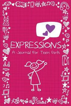 Paperback Expressions: A Journal for Teen Girls Book