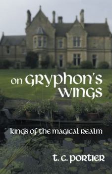 Paperback On Gryphon's Wings: Kings of the Magical Realm Book