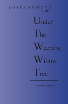 Paperback Under The Weeping Willow Tree Book