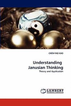 Paperback Understanding Janusian Thinking Book