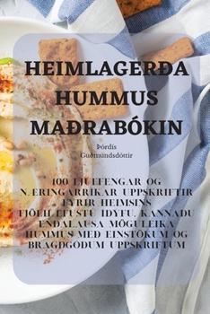 Paperback Heimlagerða Hummus Maðrabókin [Icelandic] Book