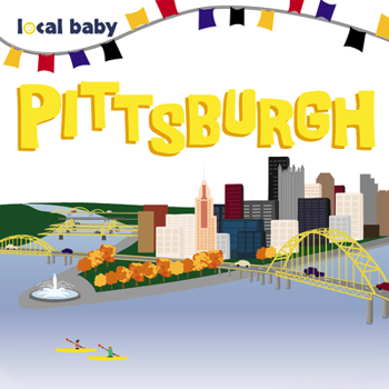 Board book Local Baby Pittsburgh Book