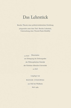 Hardcover Das Lehrstück: Brechts Theorie Einer Politisch-Ästhetischen Erziehung [German] Book