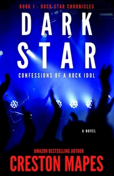 Dark Star - Book #1 of the Rock Star Chronicles