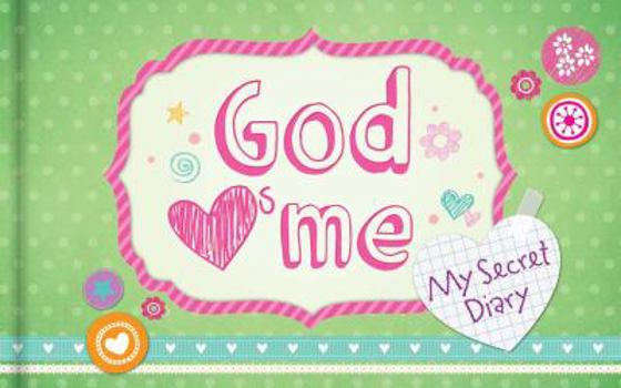 Hardcover God Hearts Me: My Secret Diary Book